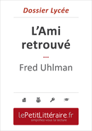 L'Ami retrouvé - Fred Uhlman (Dossier lycée) - Valentine Hanin - Primento Editions