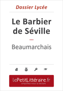 Le Barbier de Séville - Beaumarchais (Dossier lycée) - Annabelle Falmagne - Primento Editions