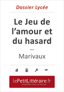 Le Jeu de l'amour et du hasard - Marivaux (Dossier lycée) - Claire Cornillon - Primento Editions