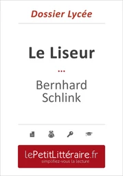 Le Liseur - Bernhard Schlink (Dossier lycée)