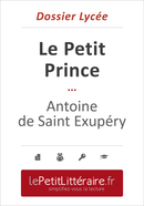 Le Petit Prince - Antoine de Saint-Exupéry (Dossier lycée) - Pierre Weber - Primento Editions
