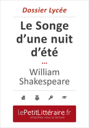 Le Songe d'une nuit d'été - William Shakespeare (Dossier lycée) - Claire Cornillon - Primento Editions