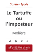 Le Tartuffe - Molière (Dossier lycée) - Kathy Jusseret - Primento Editions