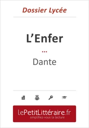 L'Enfer - Dante Alighieri (Dossier lycée)