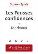 Les Fausses confidences - Marivaux (Dossier lycée) - Salah El Gharbi - Primento Editions