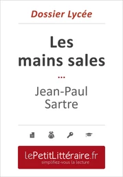 Les mains sales - Jean-Paul Sartre (Dossier lycée)