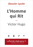 L'Homme qui Rit - Victor Hugo (Dossier lycée) - Tram-Bach Graulich - Primento Editions