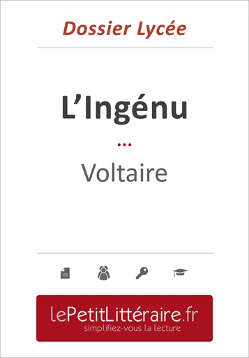 L'Ingénu - Voltaire (Dossier lycée) - David Noiret - Primento Editions