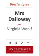 Mrs Dalloway - Virginia Woolf (Dossier lycée) - Mélanie Kuta - Primento Editions