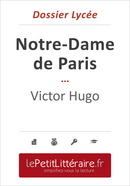 Notre-Dame de Paris - Victor Hugo (Dossier lycée) - Tram-Bach Graulich - Primento Editions