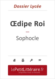 Œdipe Roi - Sophocle (Dossier lycée)