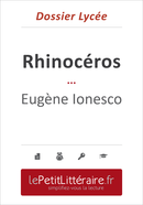 Rhinocéros - Eugène Ionesco (Dossier lycée) - Catherine Bourguignon - Primento Editions