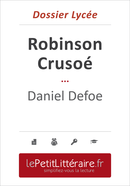 Robinson Crusoé - Daniel Defoe (Dossier lycée) - Ivan Sculier - Primento Editions