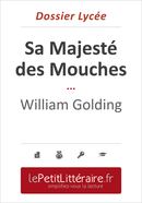 Sa Majesté des Mouches - William Golding (Dossier lycée) - Florence Hellin - Primento Editions