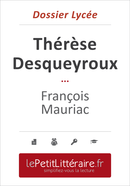 Thérèse Desqueyroux - François Mauriac (Dossier lycée) - Kathy Jusseret - Primento Editions