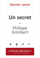 Un secret - Philippe Grimbert (Dossier lycée) - Pierre Weber - Primento Editions