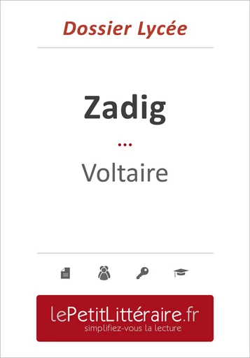 Zadig ou la Destinée - Voltaire (Dossier lycée) - David Noiret - Primento Editions