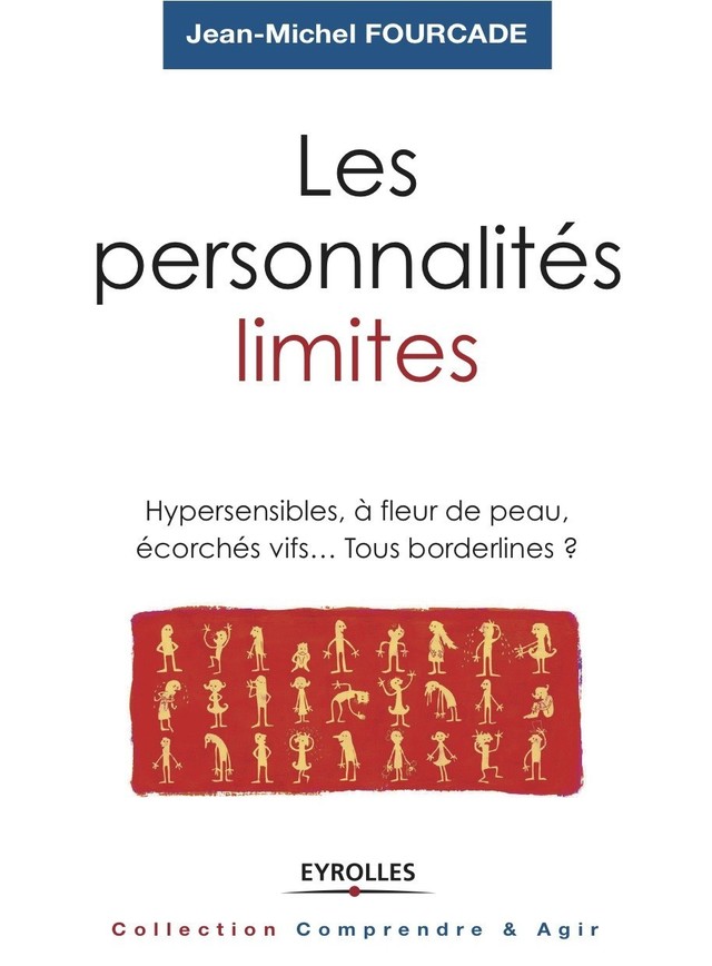 Les personnalités limites - Jean-Michel Fourcade - Eyrolles