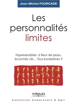 Les personnalités limites - Jean-Michel Fourcade - Eyrolles