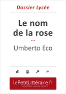 Le nom de la rose - Umberto Eco (Dossier Lycée) - Nathalie Roland - Primento Editions