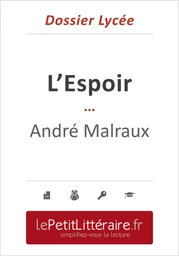 L'Espoir - Malraux (Dossier lycée)