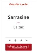 Sarrasine - Balzac (Dossier lycée) - Delphine Leloup - Primento Editions