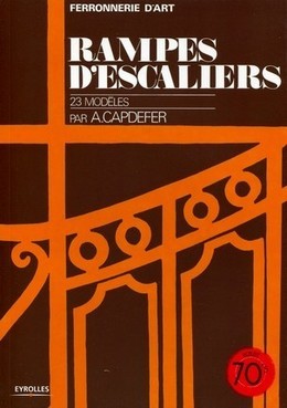 Rampes d'escalier - André Capdefer - Eyrolles