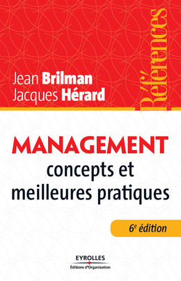Management - Concepts et meilleures pratiques - Jean Brilman, Jacques Hérard - Eyrolles