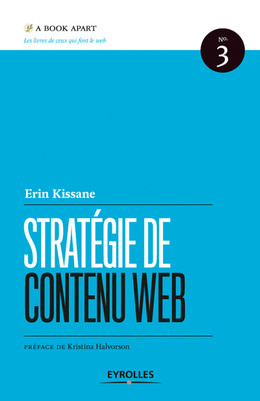 Stratégie de contenu web - Erin Kissane - Eyrolles