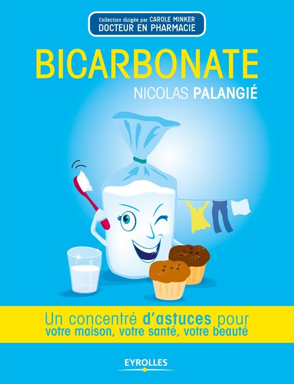 Bicarbonate - Nicolas Palangié - Editions Eyrolles