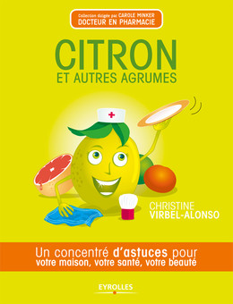 Citron et autres agrumes - Christine Virbel-Alonso - Eyrolles