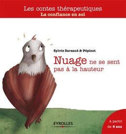 Nuage ne se sent pas à la hauteur - Sylvie Sarzaud,  Pépinot - Editions Eyrolles
