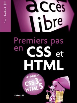 Premiers pas en CSS et HTML - Francis Draillard - Editions Eyrolles