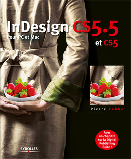 InDesign CS5.5 et CS5 - Pierre Labbe - Eyrolles