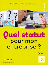 Quel statut pour mon entreprise ?