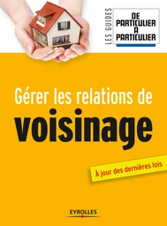 Gérer les relations de voisinage