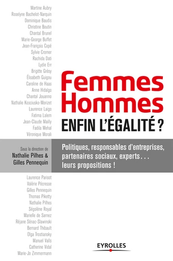 Femmes-hommes : enfin l'égalité ? - Gilles Pennequin, Natalie Pilhes - Eyrolles