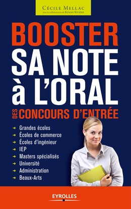 Booster sa note à l'oral des concours d'entrée - Cécile Mellac - Editions Eyrolles