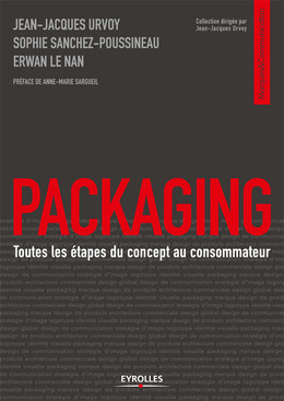 Packaging - Jean-Jacques Urvoy, Sophie Sanchez, Erwan Le Nan - Eyrolles