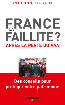 France, la faillite ? - Philippe Herlin - Eyrolles