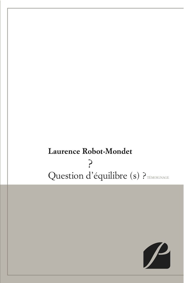 ? - Laurence Robot-Mondet - Editions du Panthéon