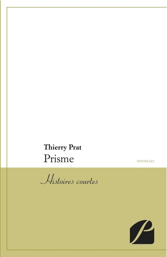 Prisme - Thierry Prat - Editions du Panthéon