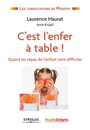 C'est l'enfer à table