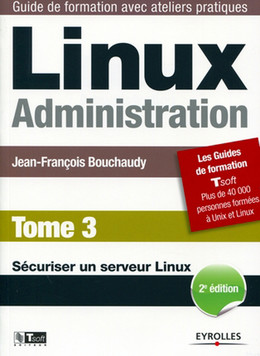Linux Administration - Tome 3 - Jean-Francois Bouchaudy - Eyrolles