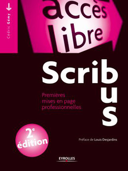 Scribus - Cédric Gémy, Louis Desjardins - Eyrolles