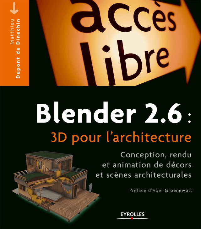 Blender 2.6 : 3D pour l'architecture -  - Editions Eyrolles