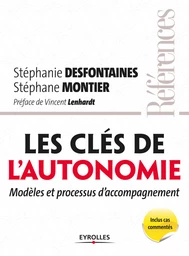 Les clés de l'autonomie