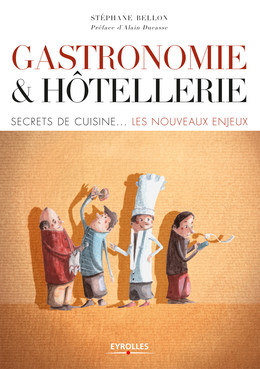 Gastronomie et hôtellerie - Stéphane Bellon - Eyrolles