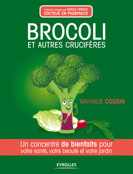 Brocoli et autres crucifères - Nathalie Cousin - Eyrolles
