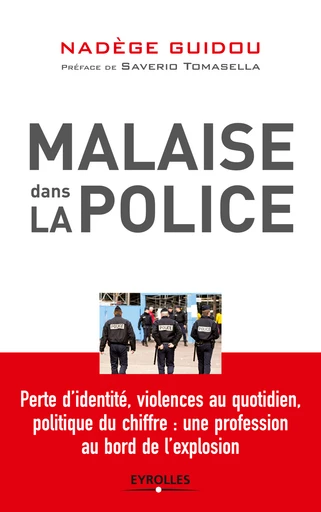 Malaise dans la police - Nadège Guidou - Eyrolles